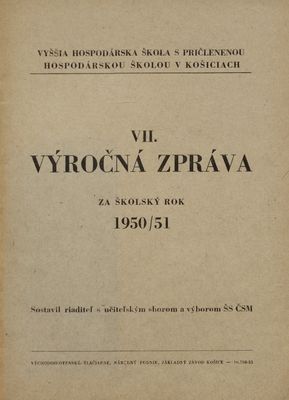 VII. výročná zpráva za školský rok 1950/51 /