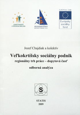 Veľkokrtíšsky sociálny podnik : regionálny trh práce - dopytová časť : odborná analýza /