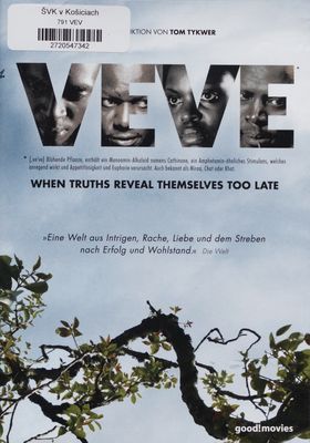 Veve : when truths reveal themselves too late