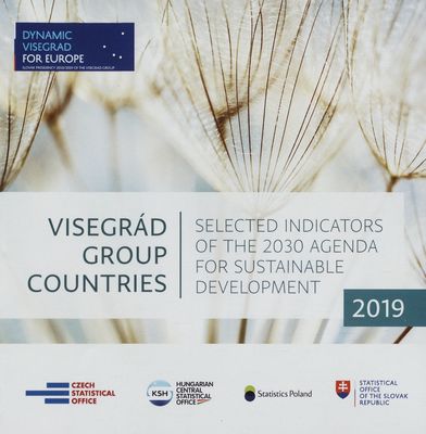 Visegrád Group Countries : selected indicators of the 2030 Agenda for sustainable development.