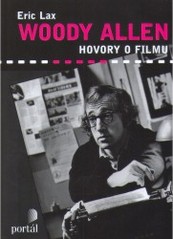 Woody Allen : hovory o filmu (1971-2007) /