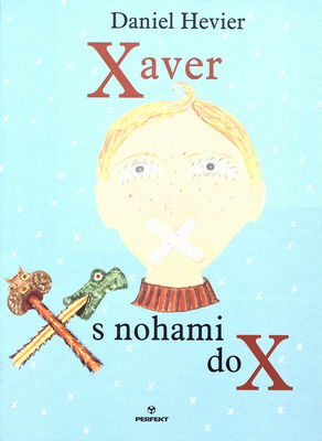 Xaver s nohami do X /