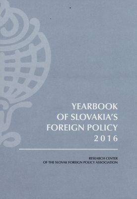 Yearbook of Slovakia´s foreign policy 2016 /