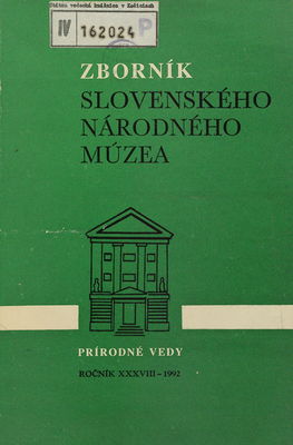 Zborník Slovenského národného múzea. Prírodné vedy. Ročník 38/1992 /