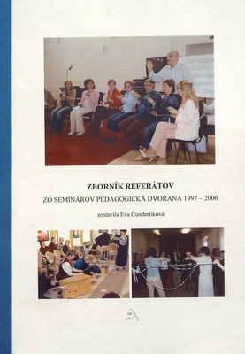 Zborník referátov zo seminárov Pedagogická Dvorana 1997-2006 /