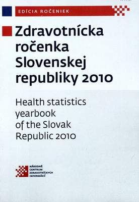 Zdravotnícka ročenka Slovenskej republiky 2010.