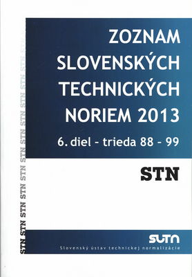 Zoznam slovenských technických noriem 2013 : stav k 1.1.2013. 6. diel, Trieda 88-99.