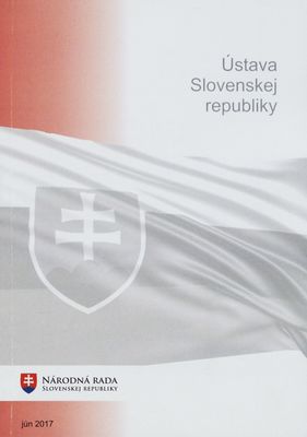 Ústava Slovenskej republiky č. 460/1992 Zb. v znení ... : [VII. volebné obdobie].