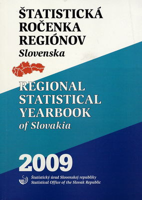 Štatistická ročenka regiónov Slovenska 2009.