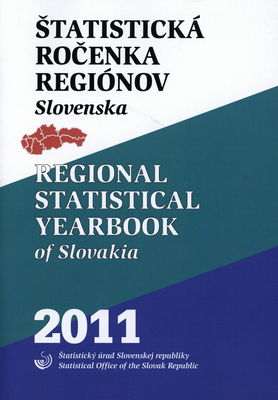 Štatistická ročenka regiónov Slovenska 2011 /