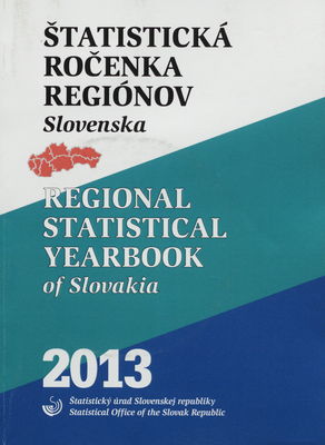 Štatistická ročenka regiónov Slovenska 2013.