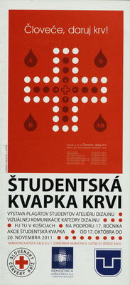Študentská kvapka krvi : výstava plagátov študentov ateliéru dizajnu : od 17. októbra do 20. novembra 2011 /