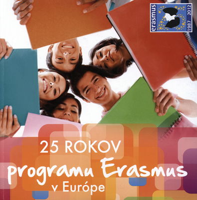 25 rokov programu Erasmus v Európe.