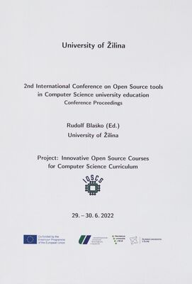 2nd international conference on open source tools in computer science University education : conference proceedings : project: innovative open source courses for computer science curriculum : 29.-30.6.2022 /