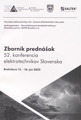 52. konferencia elektrotechnikov Slovenska : zborník prednášok : Bratislava 15.-16. jún 2022 /
