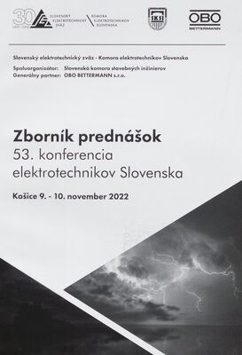 53. konferencia elektrotechnikov Slovenska : zborník prednášok : Košice 9.-10. november 2022 /