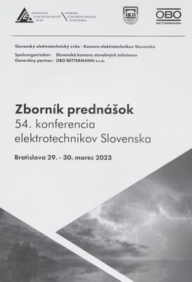54. konferencia elektrotechnikov Slovenska : zborník prednášok : Bratislava 29.-30. marec 2023 /