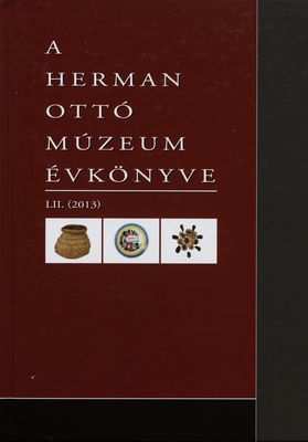 A Herman Ottó múzeum évkönyve. LII. /