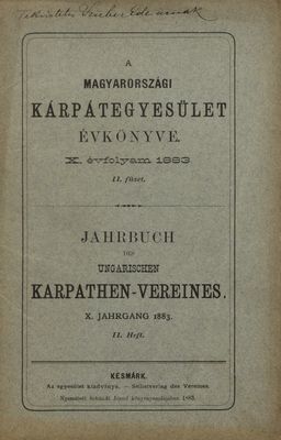 A Magyarországi Kárpátegyesület évkönyve. X. évfolyam 1883, II. füzet.