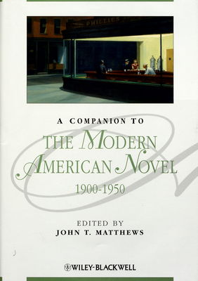 A companion to the modern American novel 1900-1950 /