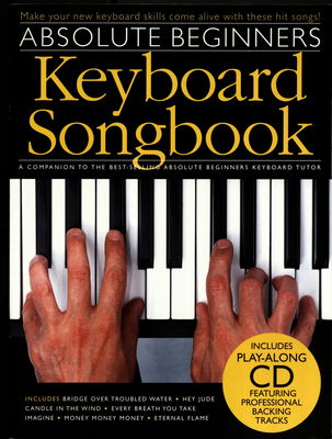 Absolute beginners keyboard songbook keyboard songbook /