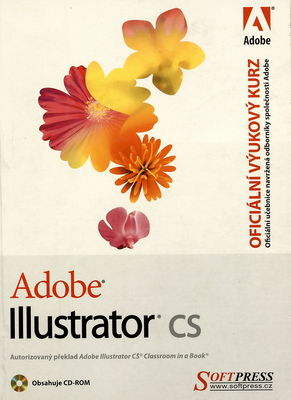 Adobe Illustrator CS : oficiální výukový kurz /
