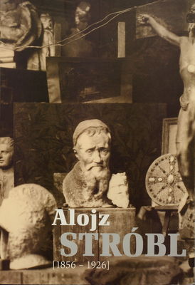 Alojz Stróbl (1856-1926) /