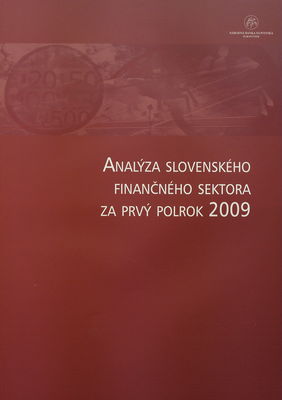 Analýza Slovenského finančného sektora za prvý polrok 2009.