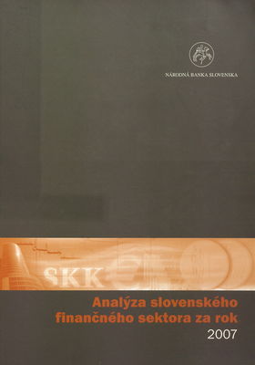 Analýza slovenského finančného sektora za rok 2007.