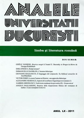 Analele Universităţii Bucureşti. Anul LX - 2011, Limba şi literatura română.
