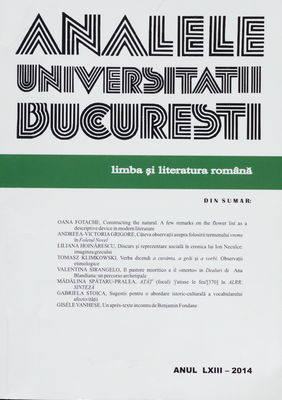 Analele Universităţii Bucureşti. Anul LXIII - 2014, Limbi şi literaturi română.