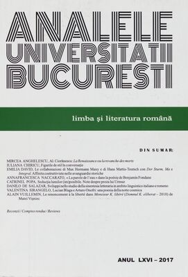 Analele Universităţii Bucureşti. Anul LXVI-2017, Limbi şi literaturi română.