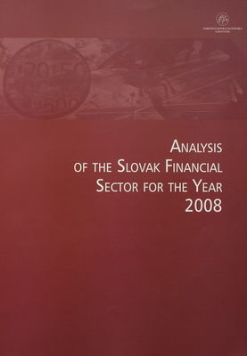 Analysis of the Slovak financial sector for the year 2008.