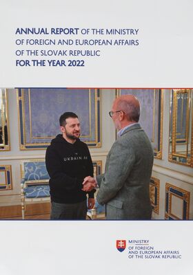 Annual report of the Ministry of Foreign and European Affairs of the Slovak Republic for the year 2022.