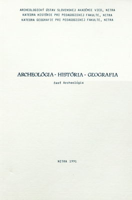 Archeológia - história - geografia. Časť Archeológia /