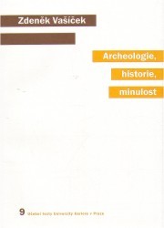 Archeologie, historie, minulost /