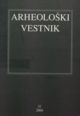 Arheološki vestnik. 57/2006.