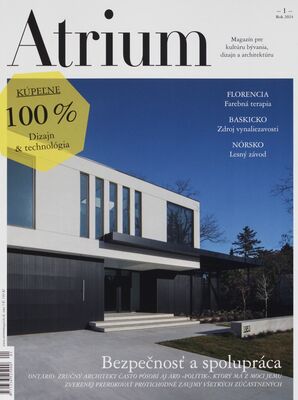 Atrium : magazín pre kultúru bývania, dizajn a architektúru.