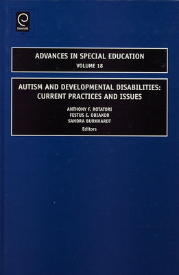 Autism and developmental disabilities: current practices and issues /