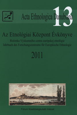 Az Etnológiai Központ Évkönyve 2011 /