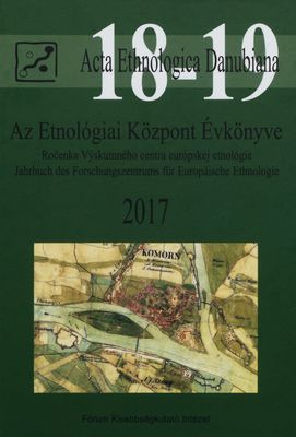 Az Etnológiai Központ Évkönyve 2017 /