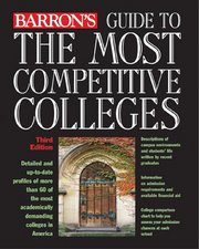Barron´s guide to the most competitive colleges /