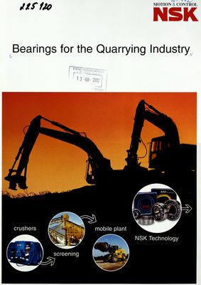 Bearings for the Quarrying Industry.