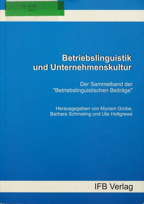 Betriebslinguistik und Unternehmenskultur : der BLB-Sammelband /
