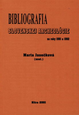 Bibliografia slovenskej archeológie za roky 1991 a 1992 /