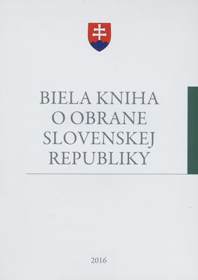 Biela kniha o obrane Slovenskej republiky 2016.