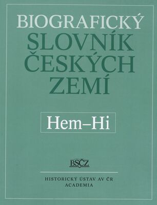 Biografický slovník českých zemí. Hem-Hi /