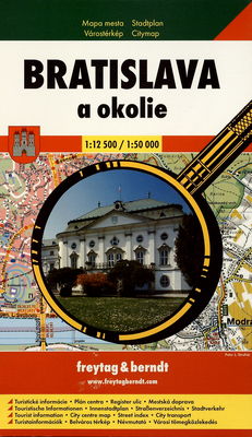 Bratislava a okolie : mapa okolia, prejazdný plán, prehľad MHD, mapa centra, zoznam ulíc, turistické informácie, turistická mapa.