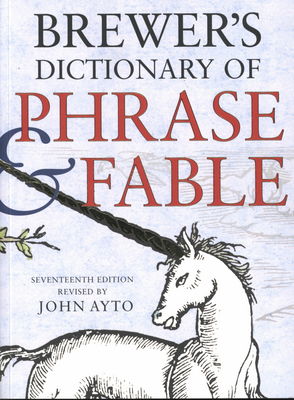Brewer´s dictionary of modern phrase & fable /