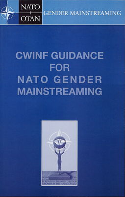 CWINF guidance for NATO gender mainstreaming.